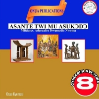 Basic 8 | JHS 2 | Asante Twi Textbook 8