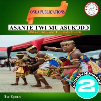 Basic 2 | Primary 2 | Asante Twi Textbook 2